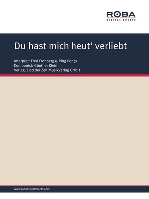 cover image of Du hast mich heut' verliebt gemacht
